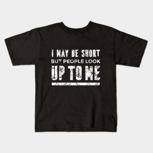 Short Quote Kids T-Shirt